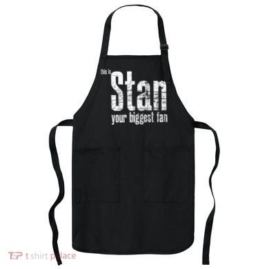 Stan Your Biggest Fan Apron