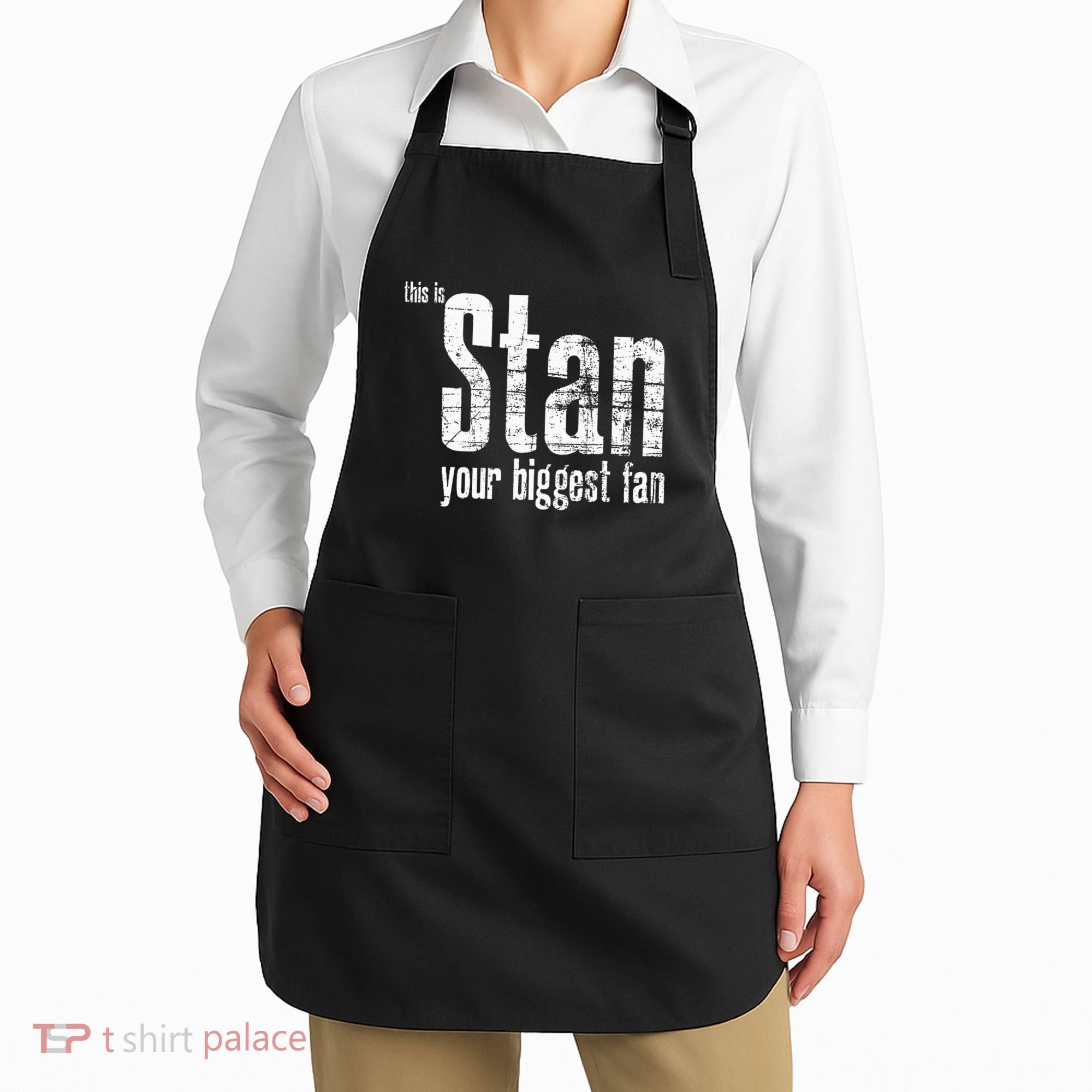 Stan Your Biggest Fan Apron