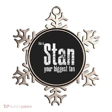 Stan Your Biggest Fan Ornament