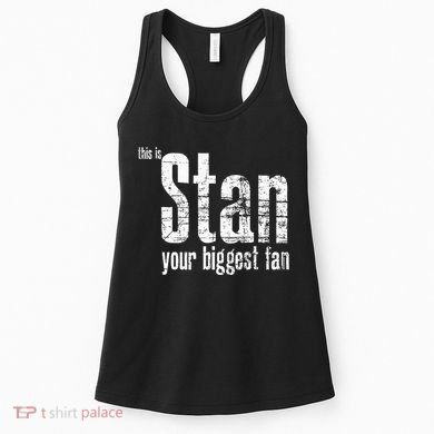 Stan Your Biggest Fan Women's Tank Top