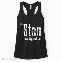 Stan Your Biggest Fan Women's Tank Top thumb 0