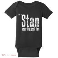 Stan Your Biggest Fan Baby Bodysuit thumb 0