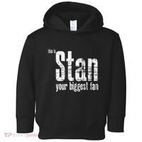 Stan Your Biggest Fan Toddler Hoodie thumb 0
