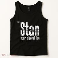 Stan Your Biggest Fan Tank Top thumb 2