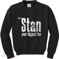 Stan Your Biggest Fan Kids Sweatshirt thumb 0