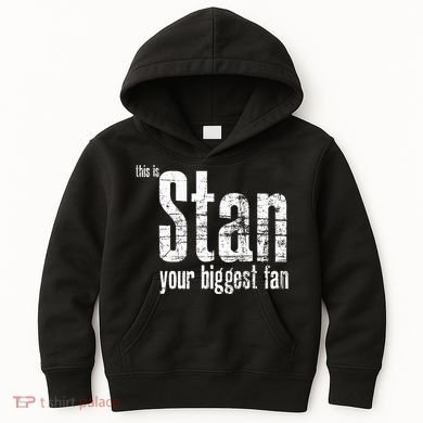 Stan Your Biggest Fan Kids Hoodie