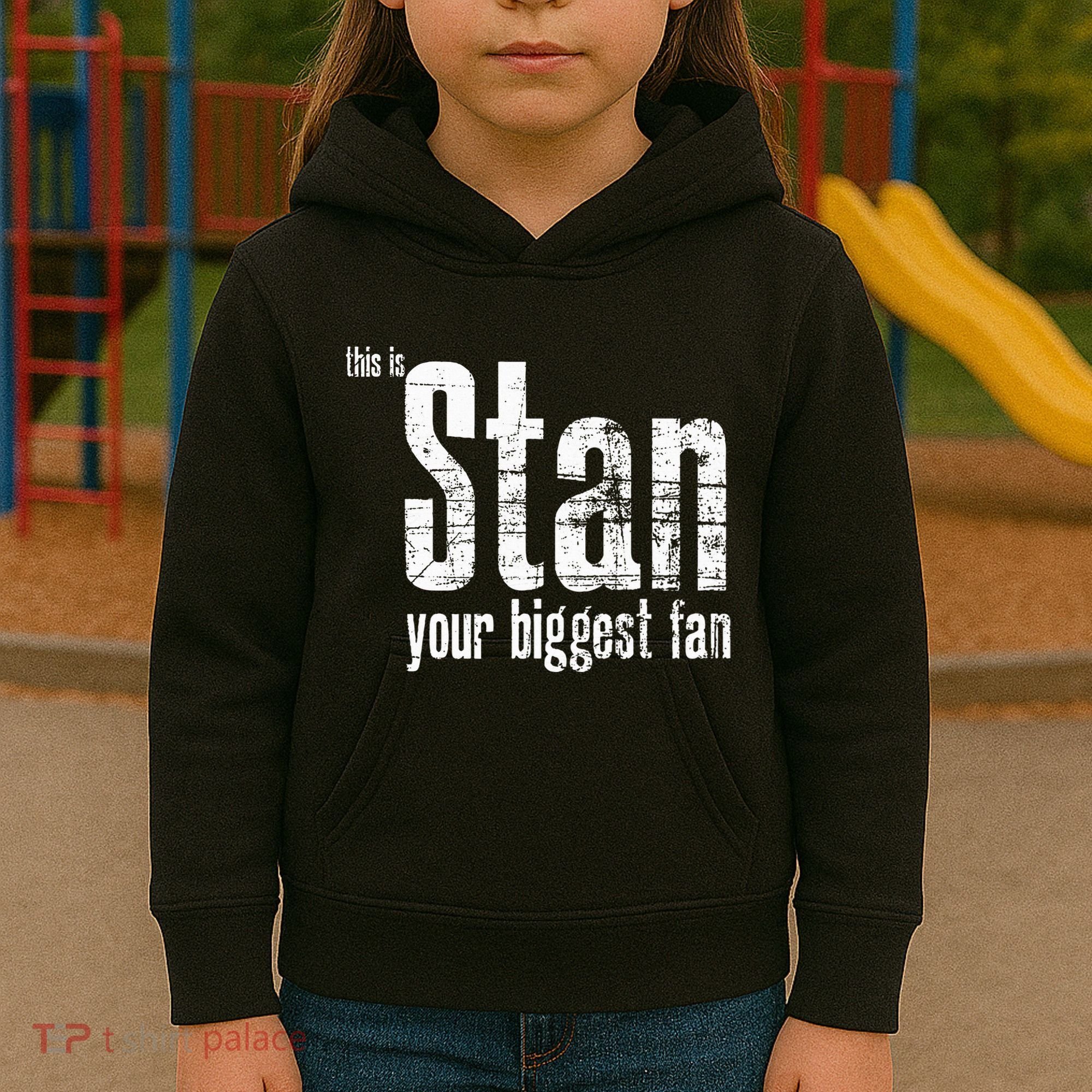 Stan Your Biggest Fan Kids Hoodie