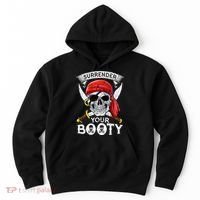 Surrender Your Booty Pirate Skull Funny Jolly Roger Hoodie thumb 0