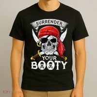 Surrender Your Booty Pirate Skull Funny Jolly Roger T-Shirt thumb 3