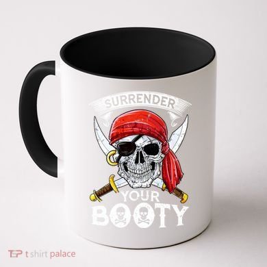 Surrender Your Booty Pirate Skull Funny Jolly Roger Coffee Mug