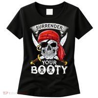 Surrender Your Booty Pirate Skull Funny Jolly Roger Women's T-Shirt thumb 0