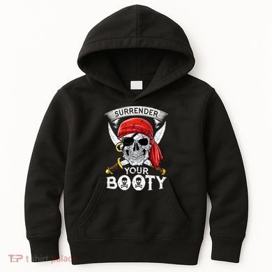 Surrender Your Booty Pirate Skull Funny Jolly Roger Kids Hoodie