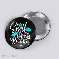 Shell Yeah Beaches Funny Beach Lover Beachcomber Shelling Button thumb 0