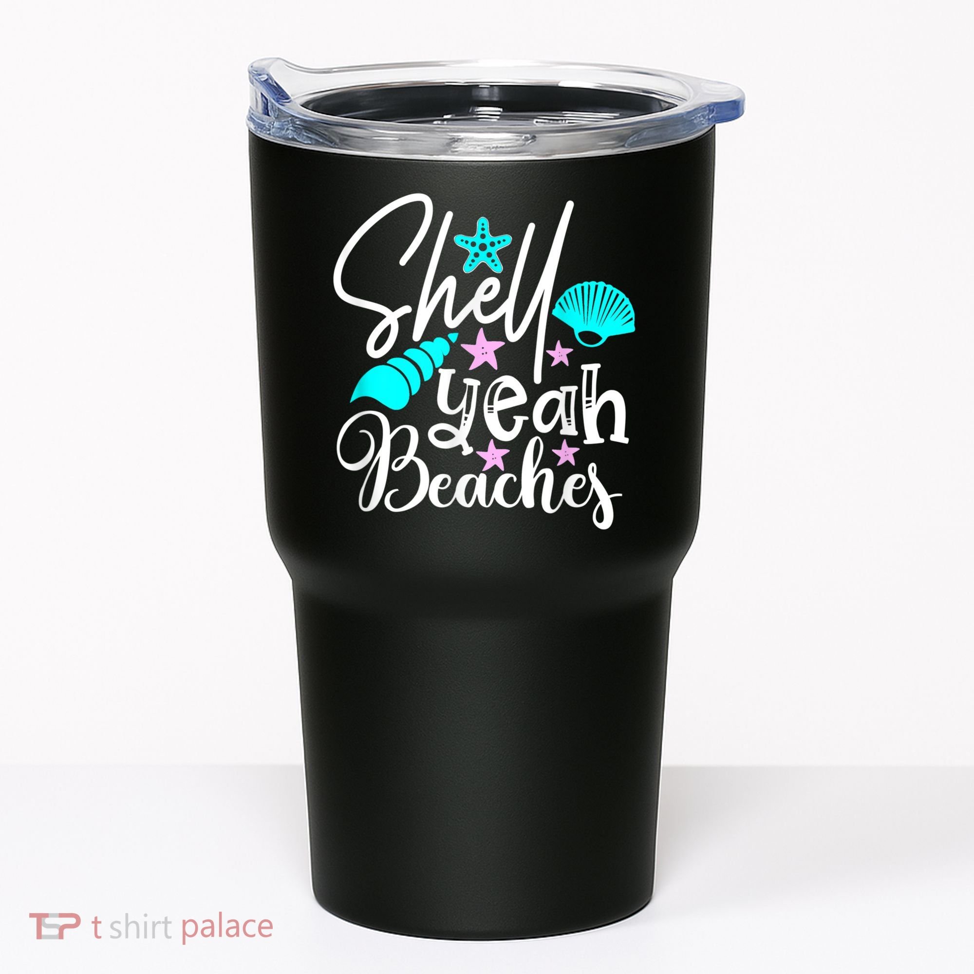 Shell Yeah Beaches Funny Beach Lover Beachcomber Shelling Tumbler