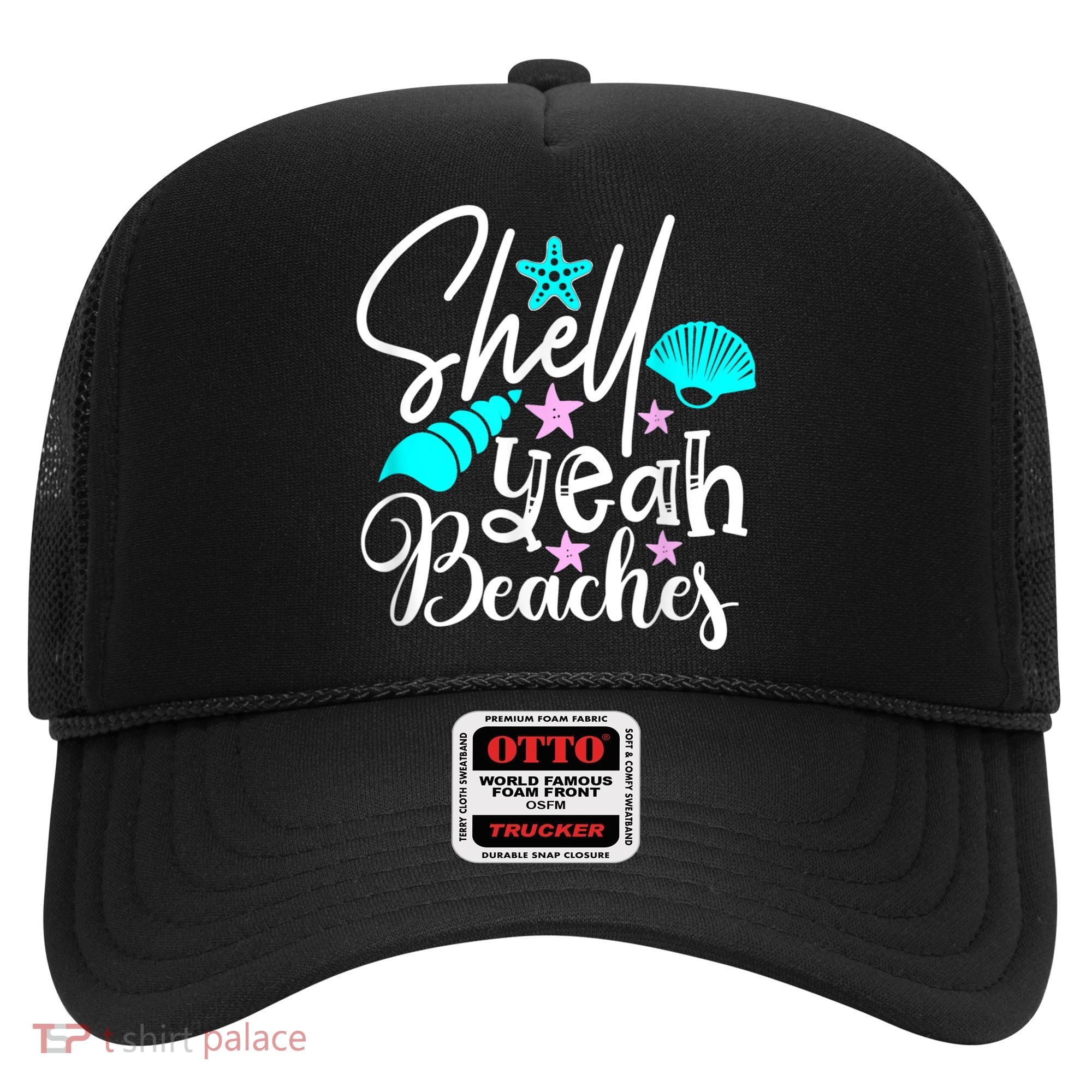 Shell Yeah Beaches Funny Beach Lover Beachcomber Shelling Hat