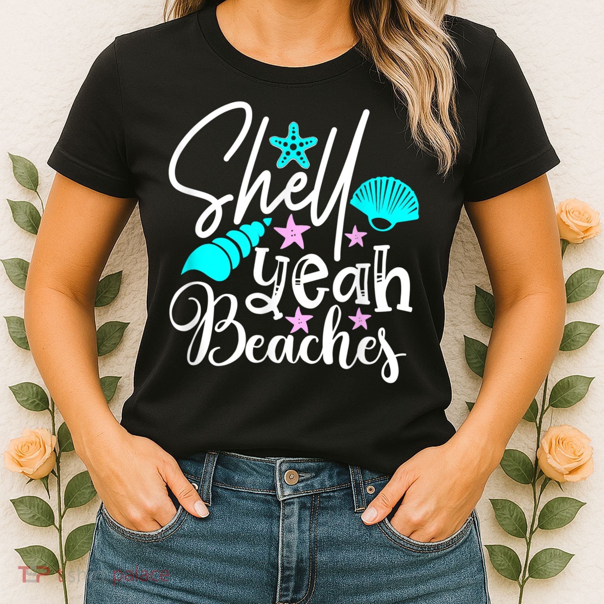Shell Yeah Beaches Funny Beach Lover Beachcomber Shelling Women's T-Shirt