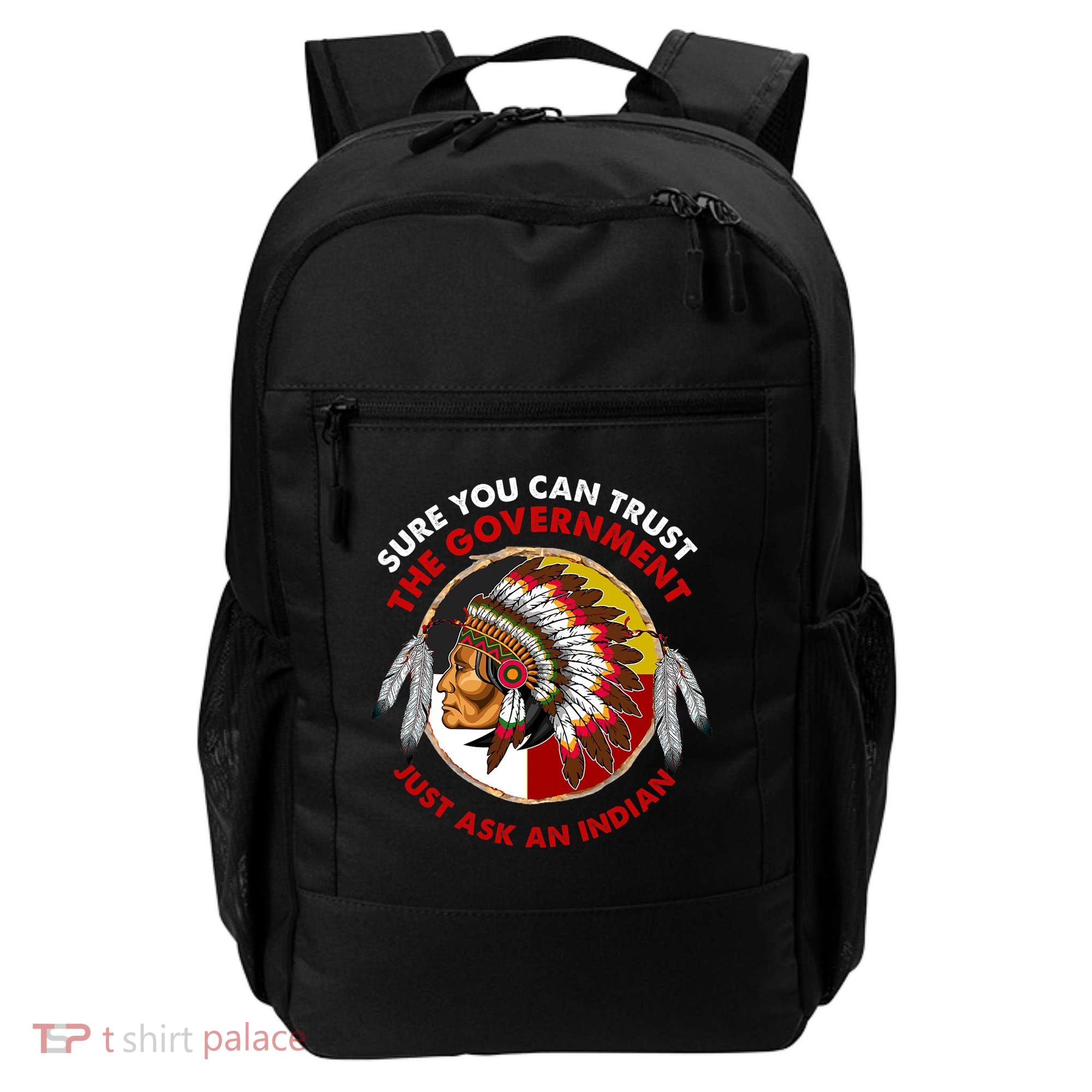Sure You Can Trust The Government Just Ask An Indian Backpack
