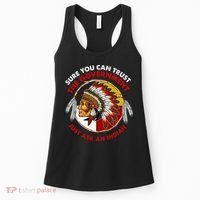 Sure You Can Trust The Government Just Ask An Indian Women's Tank Top thumb 0