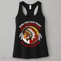 Sure You Can Trust The Government Just Ask An Indian Women's Tank Top thumb 3