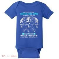 Skull You CanT Always Control Who Comes Into Your Life Baby Bodysuit thumb 0
