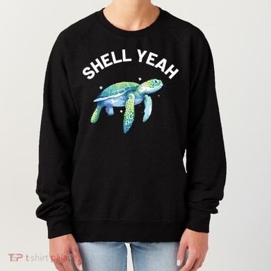 Shell Yeah Cute Tortoise Sea Turtle Lover Women's Sweatshirt