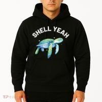 Shell Yeah Cute Tortoise Sea Turtle Lover Hoodie thumb 2