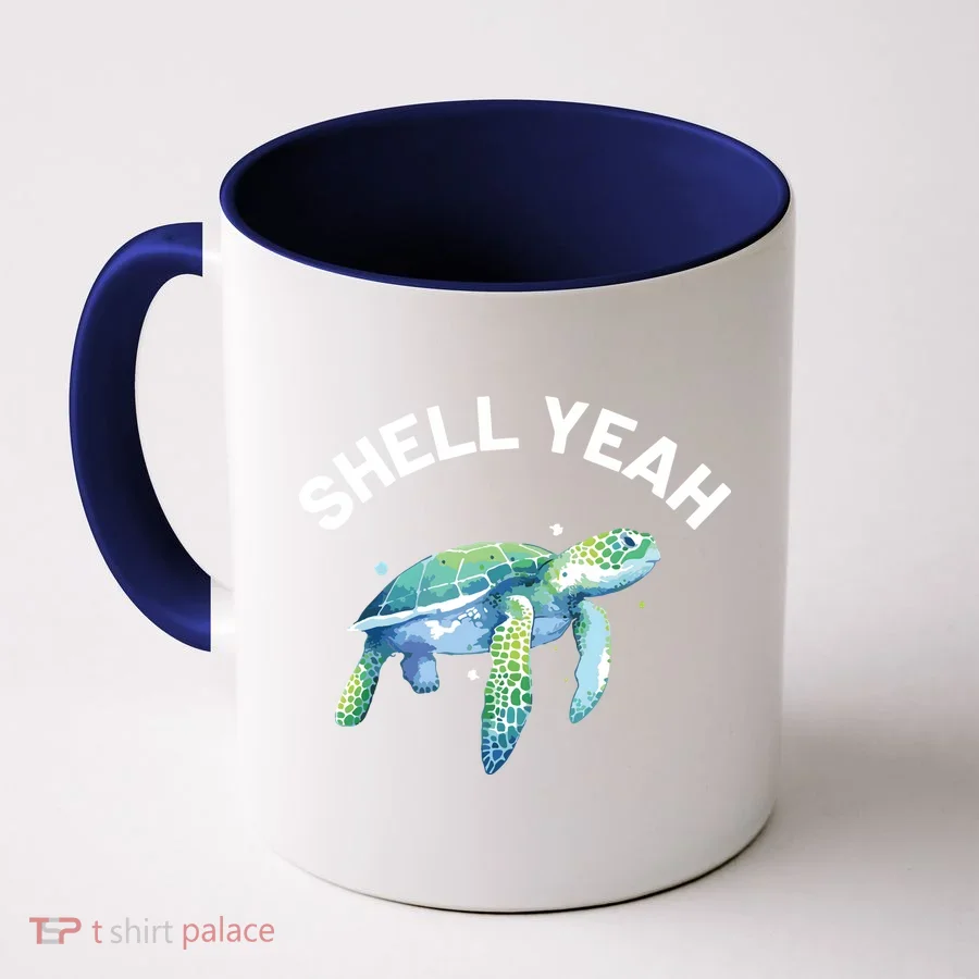 Shell Yeah Cute Tortoise Sea Turtle Lover Coffee Mug