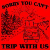 Sorry You Can't Trip With Us Santa Hat thumb 1
