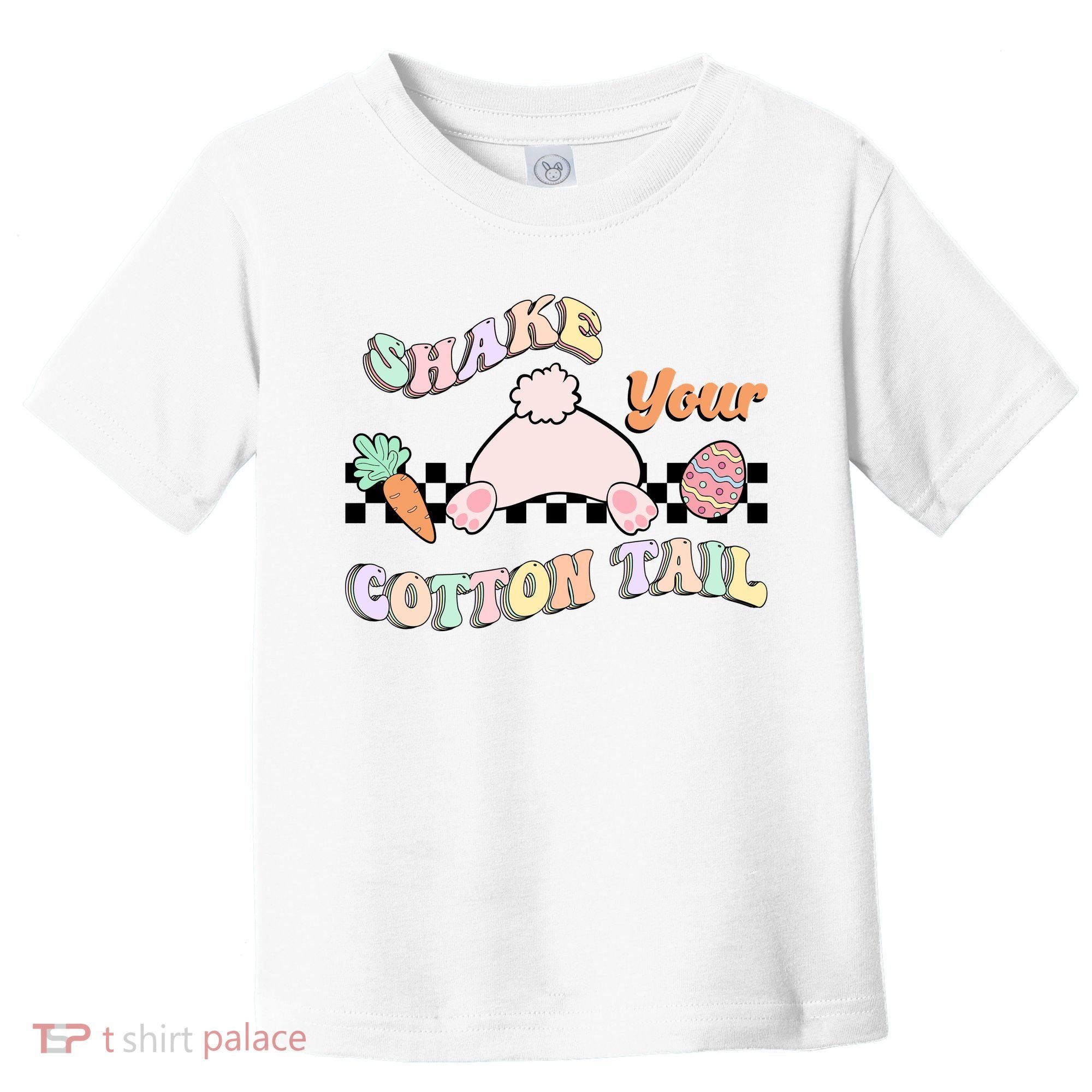 Shake Your Cotton Tail Rainbow Bunny Reto Easter Day Toddler T-Shirt