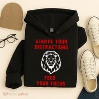 Starve Your Distractions Feed Your Focus Hoodie thumb 4