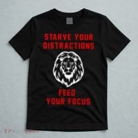 Starve Your Distractions Feed Your Focus T-Shirt thumb 5