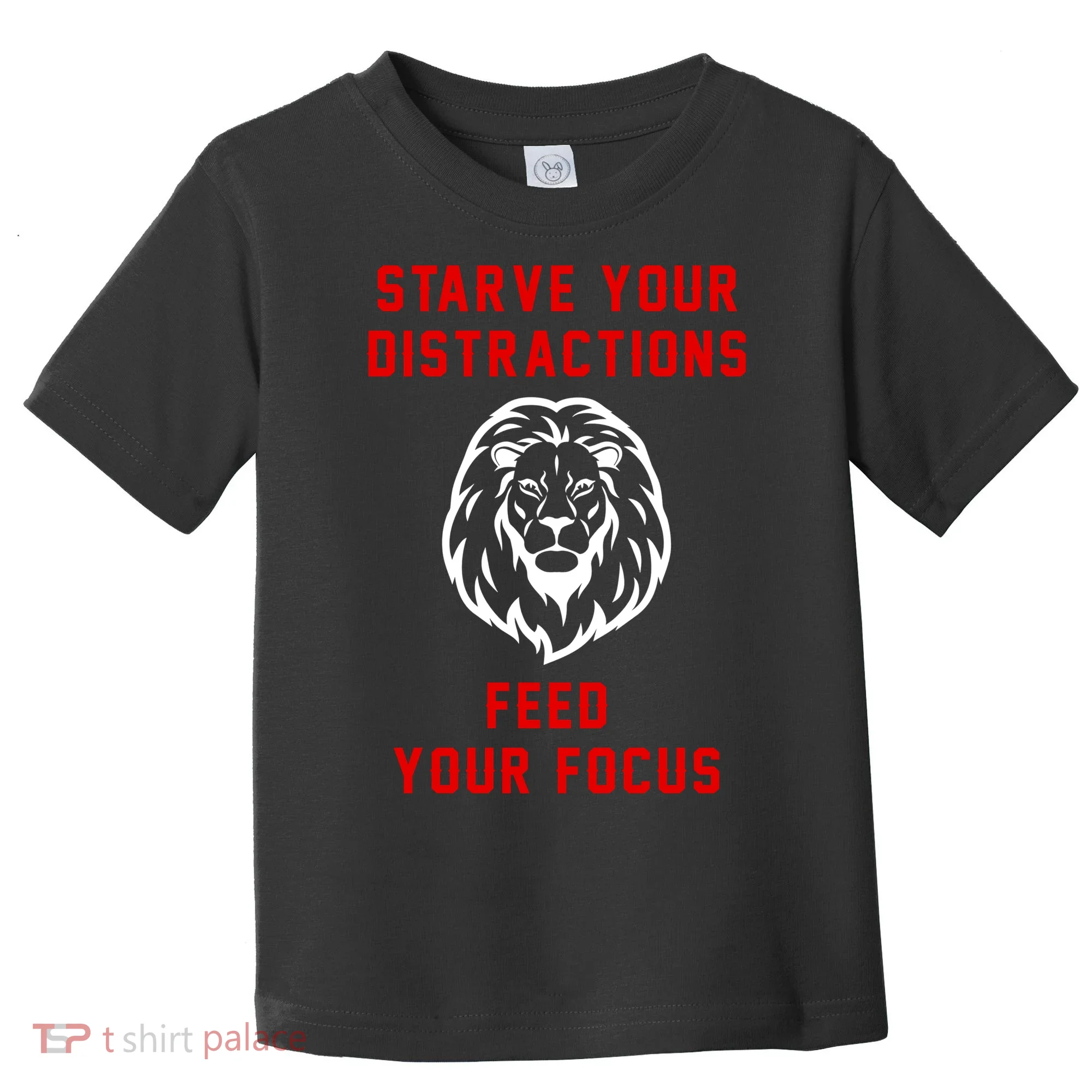 Starve Your Distractions Feed Your Focus Toddler T-Shirt