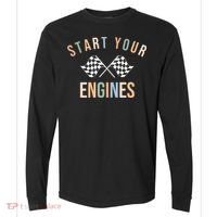 Start Your Engines Funny Checkered Flag Racing Funny Gift Comfort Colors Heavyweight Long Sleeve T-Shirt thumb 0