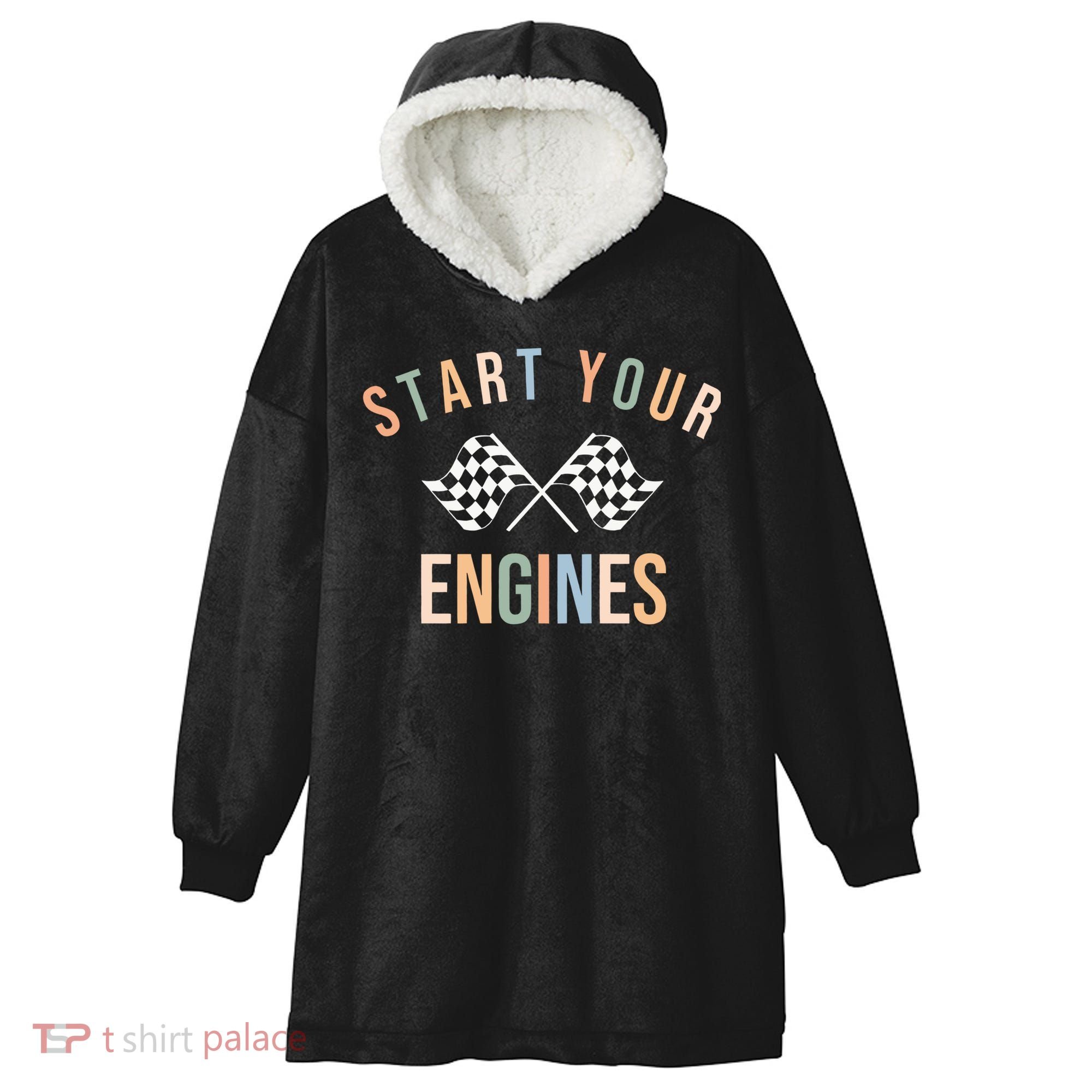 Start Your Engines Funny Checkered Flag Racing Funny Gift Hooded Wearable Blanket