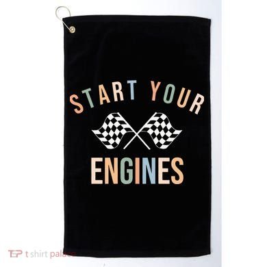 Start Your Engines Funny Checkered Flag Racing Funny Gift Golf Towel