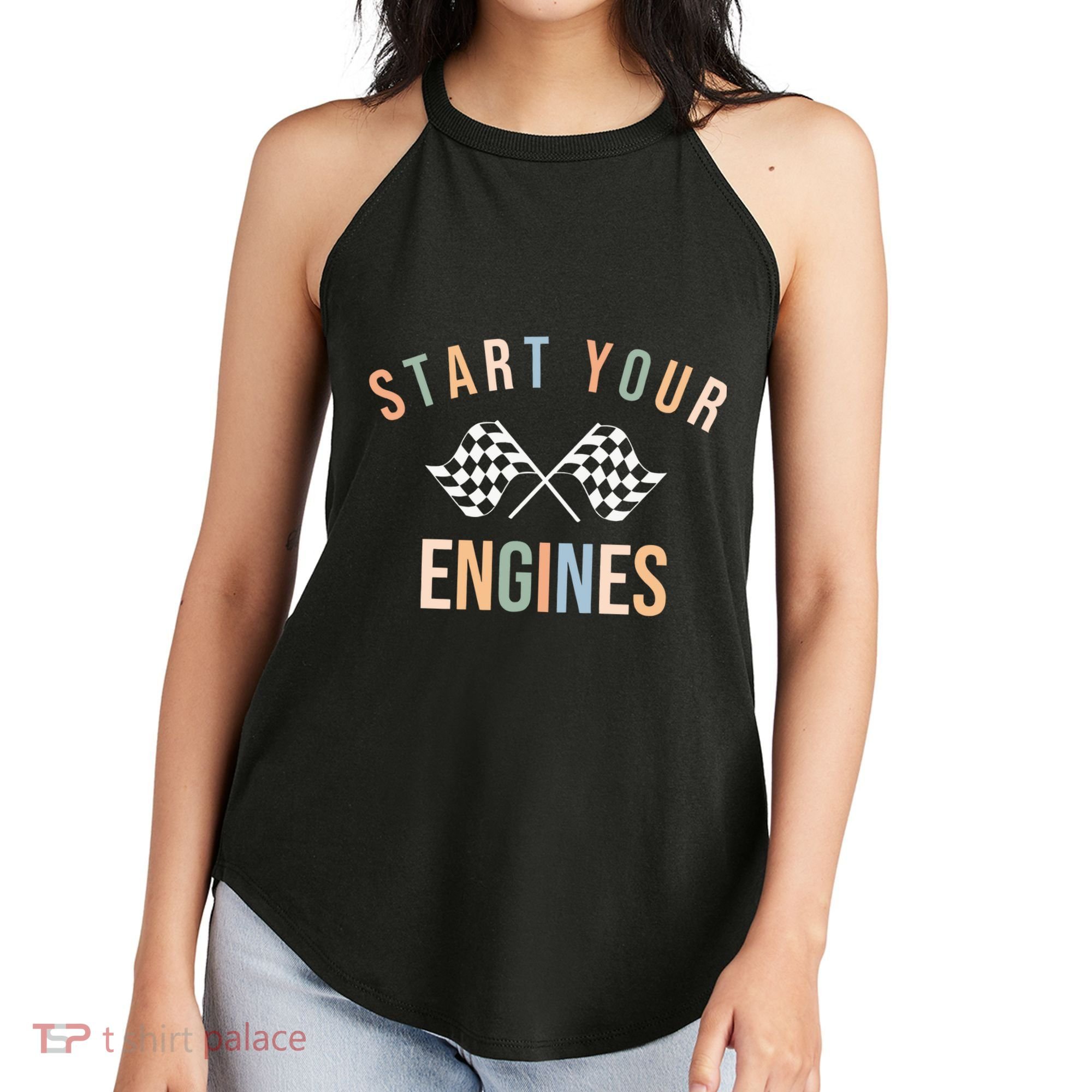 Start Your Engines Funny Checkered Flag Racing Funny Gift Women's Perfect Tri Rocker Tank