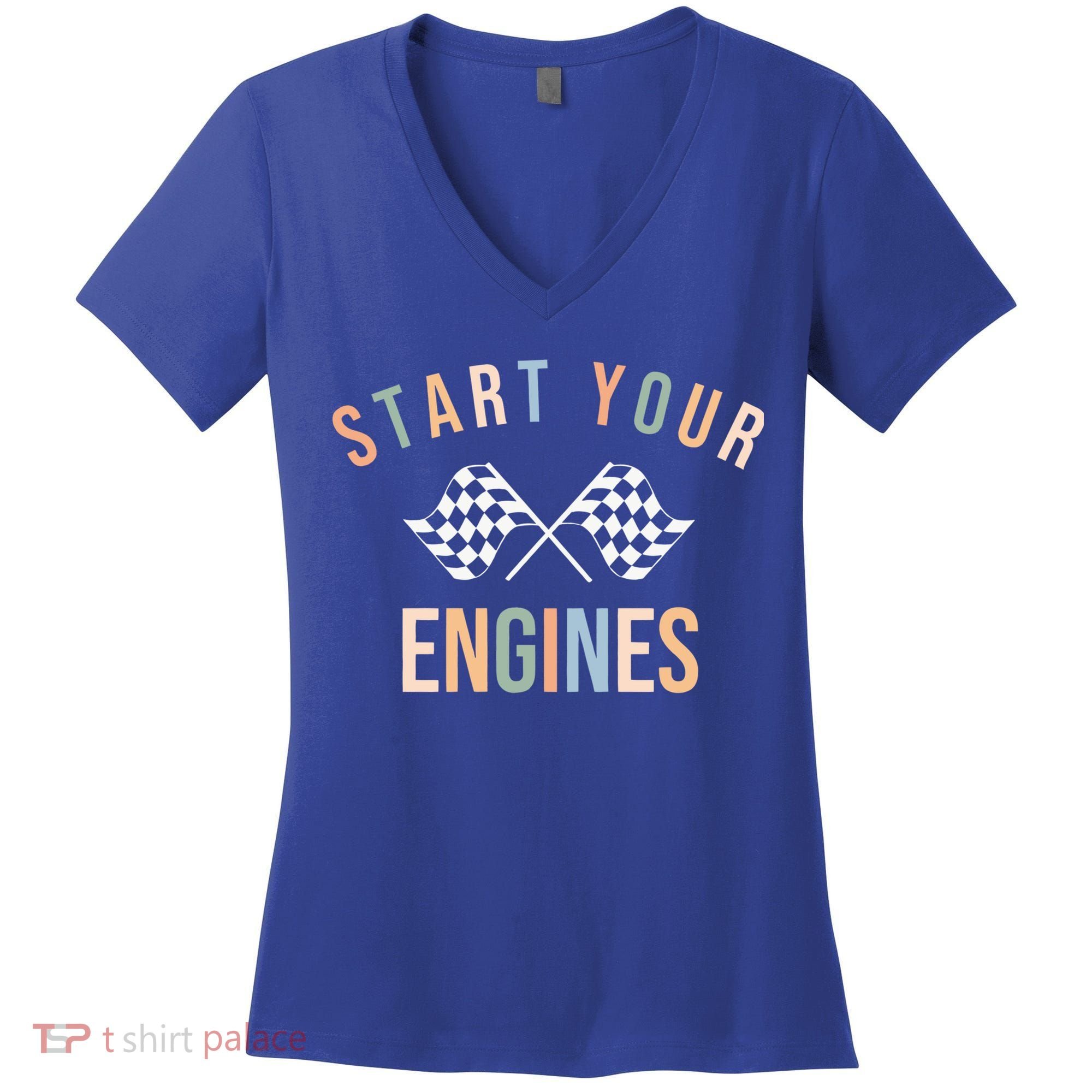 Start Your Engines Funny Checkered Flag Racing Funny Gift Women's V-Neck T-Shirt