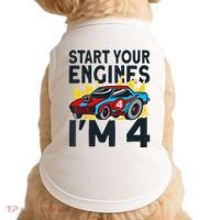 Start You Engines IM 4 Race Car 4th Birthday Race Car Doggie Tank thumb 0