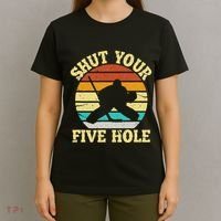 Shut Your Five Hole Funny Ice Hockey Goalie T-Shirt thumb 4