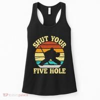 Shut Your Five Hole Funny Ice Hockey Goalie Women's Tank Top thumb 0