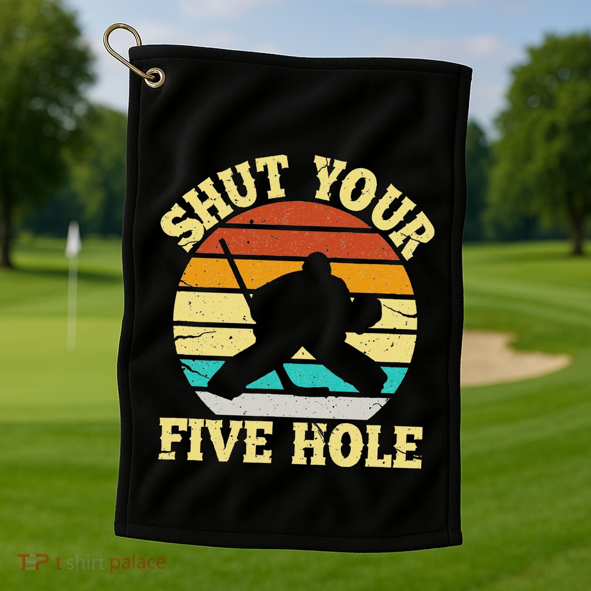 Shut Your Five Hole Funny Ice Hockey Goalie Golf Towel
