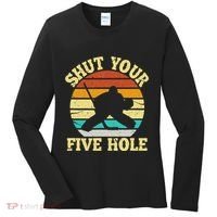 Shut Your Five Hole Funny Ice Hockey Goalie Women's Long Sleeve Shirt thumb 0