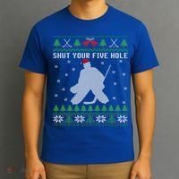 Shut Your Five Hole Ice Hockey Goalie Ugly Christmas Cool Gift T-Shirt thumb 3