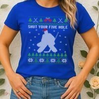 Shut Your Five Hole Ice Hockey Goalie Ugly Christmas Cool Gift Women's T-Shirt thumb 2