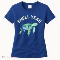 Shell Yeah Gift Cute Tortoise And Sea Turtle Lover Cool Gift Women's T-Shirt thumb 0