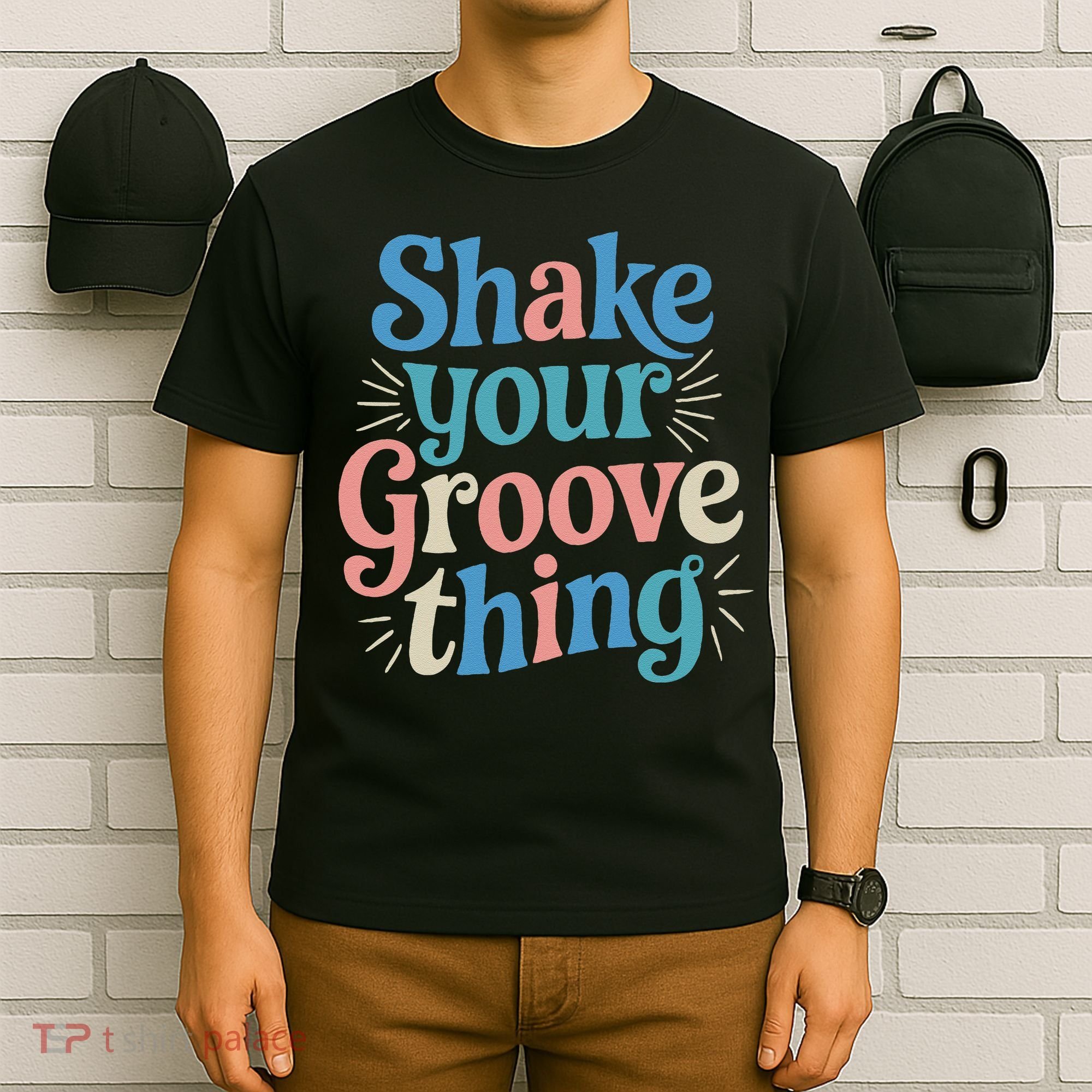 Shake Your Groove Thing Retro Vibes T-Shirt