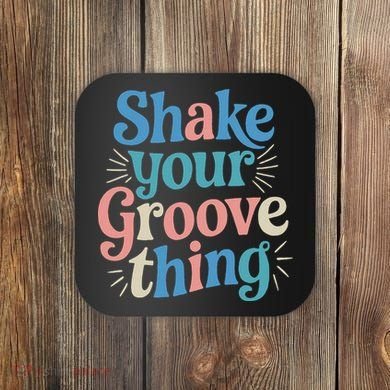 Shake Your Groove Thing Retro Vibes Coaster