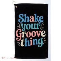 Shake Your Groove Thing Retro Vibes Golf Towel thumb 0