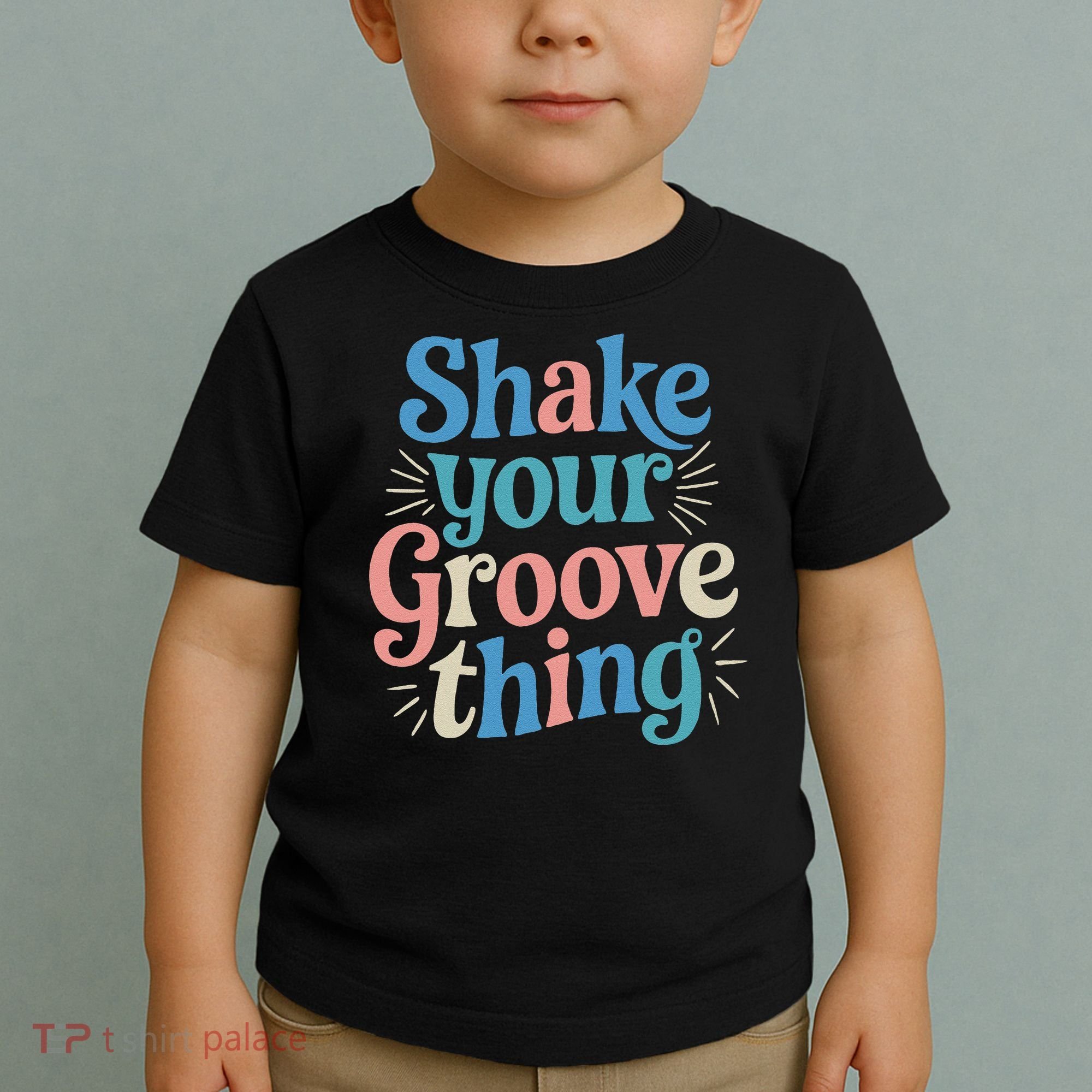 Shake Your Groove Thing Retro Vibes Toddler T-Shirt