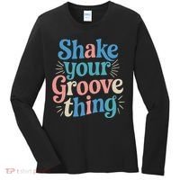 Shake Your Groove Thing Retro Vibes Women's Long Sleeve Shirt thumb 0